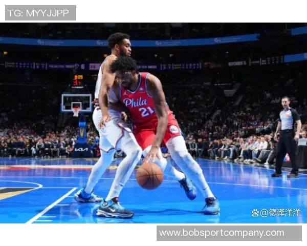 恩比德表现低迷仅得4分6板三分球全失正负值惨淡创赛季新低